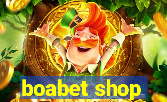 boabet shop